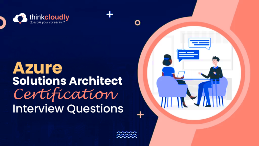 Azure Solutions Architect certification