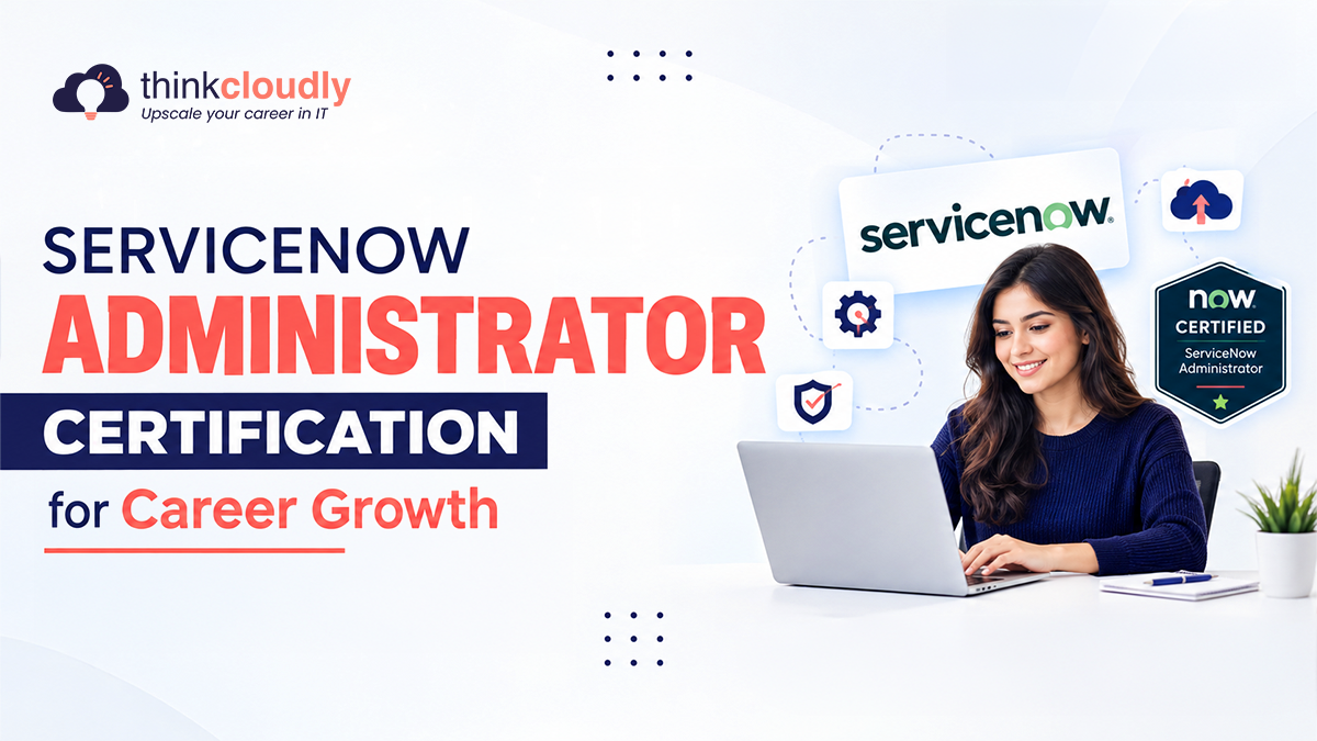 Servicenow administrator certification